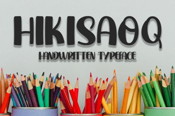 Hikisaoq: The Handwritten Font for Crafters