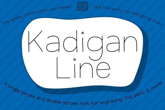Kadigan Line Font for Bold Campaigns