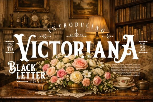 Victoriana Font: Elevate Your Campaign Visuals